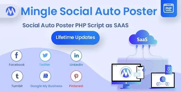 Mingle SAAS v5.3.1 - Social Auto Poster & Scheduler PHP Script